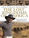 The Lost Kingdoms of Africa (eBook)